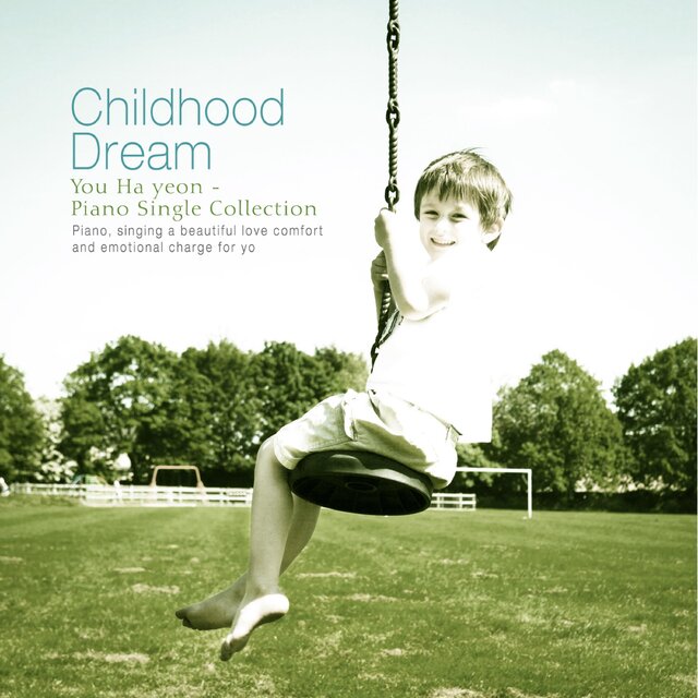 Dream of childhood