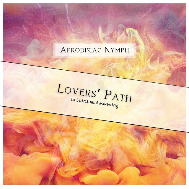 Lovers’ Path to Spiritual Awakening