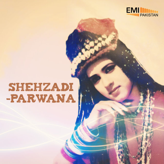 Shehzadi - Parwana
