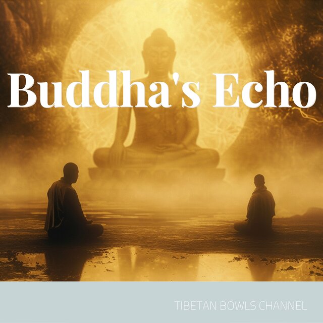 Buddha's Echo