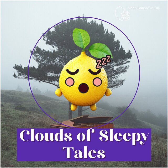 Clouds of Sleepy Tales