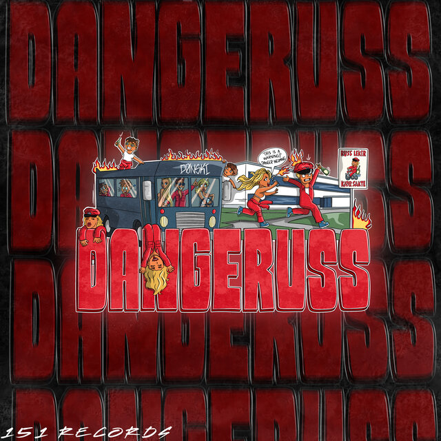 Dangeruss 2025