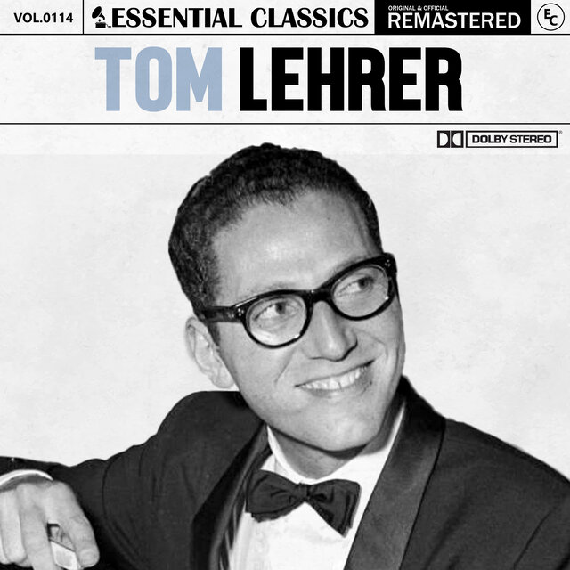 Essential Classics, Vol. 114: Tom Lehrer (2023 Remastered)