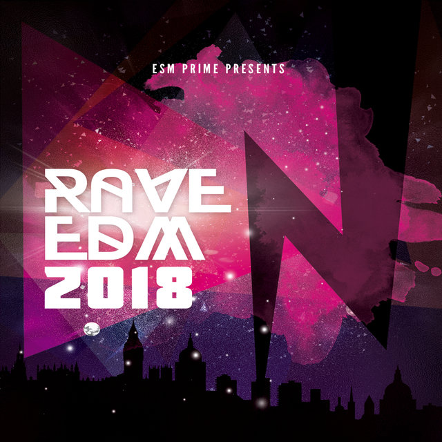 Rave EDM 2018