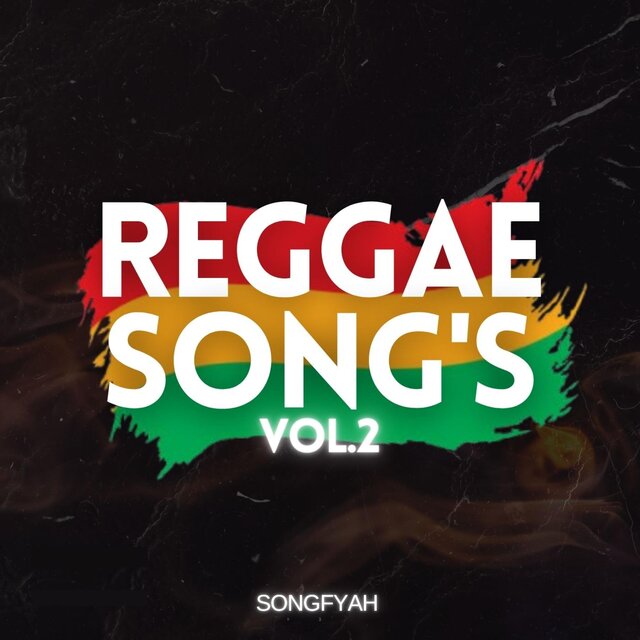 REGGAE SONG'S