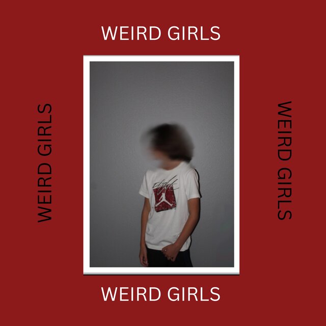 WEIRD GIRLS