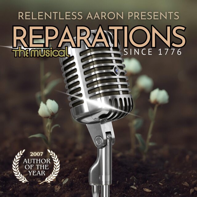 Reparations - The Musical