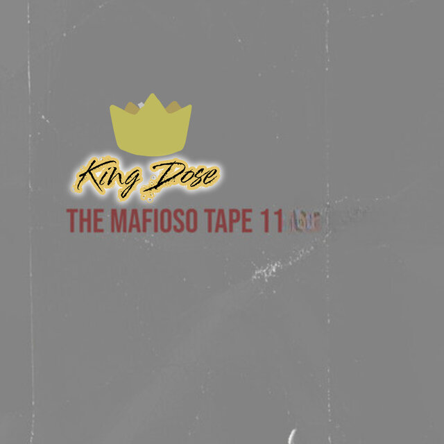 The Mafioso Tape 11