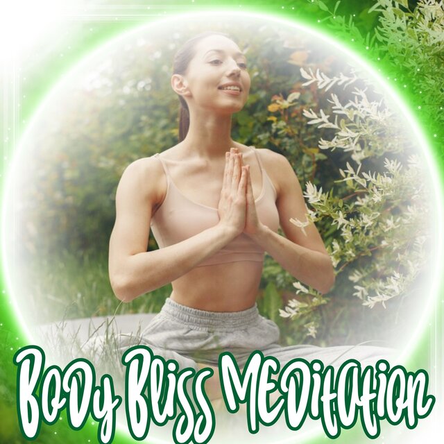 Body Bliss Meditation