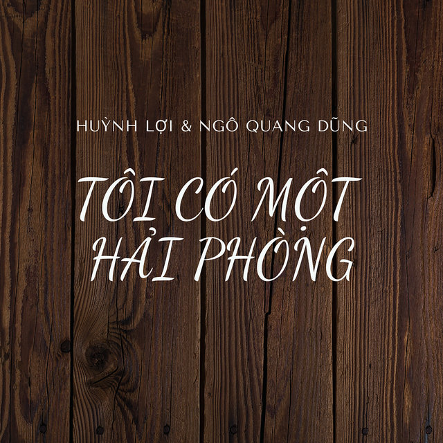 Tôi Có Một Hải Phòng