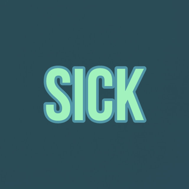 Sick