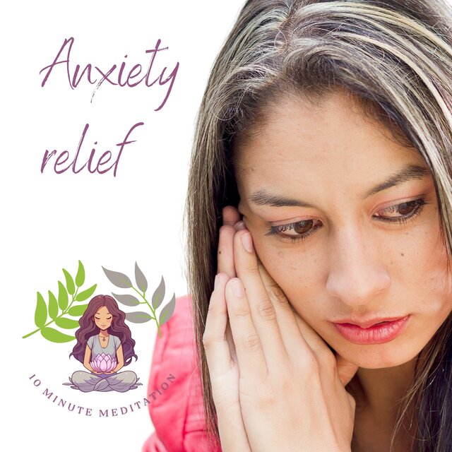 Guided Meditation for Anxiety. (10 Minutes)
