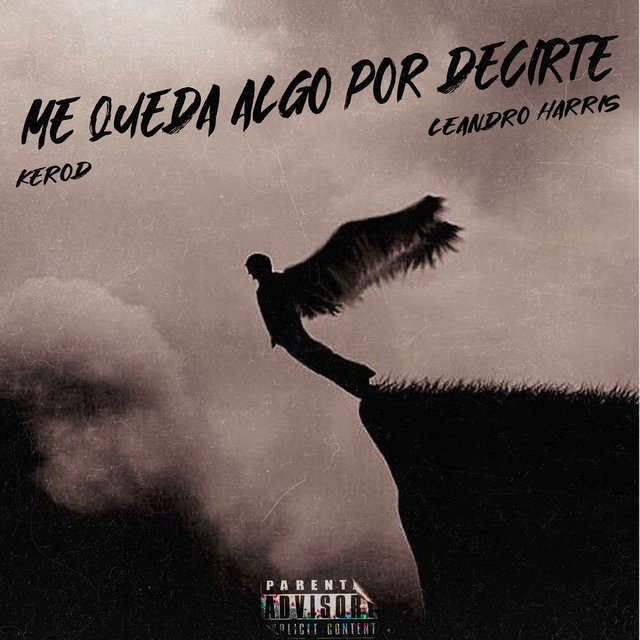 Me Queda Algo por Decirte