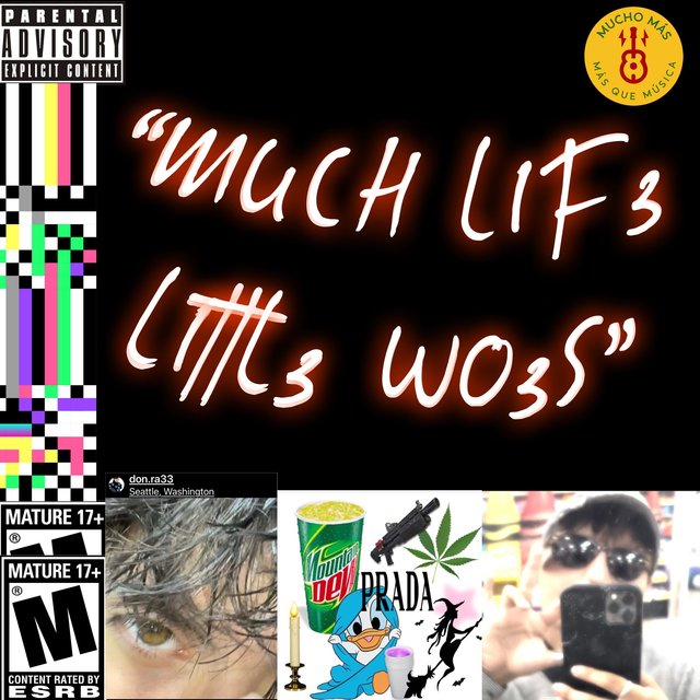 MUCH LIF3 LITTL3 WO3S