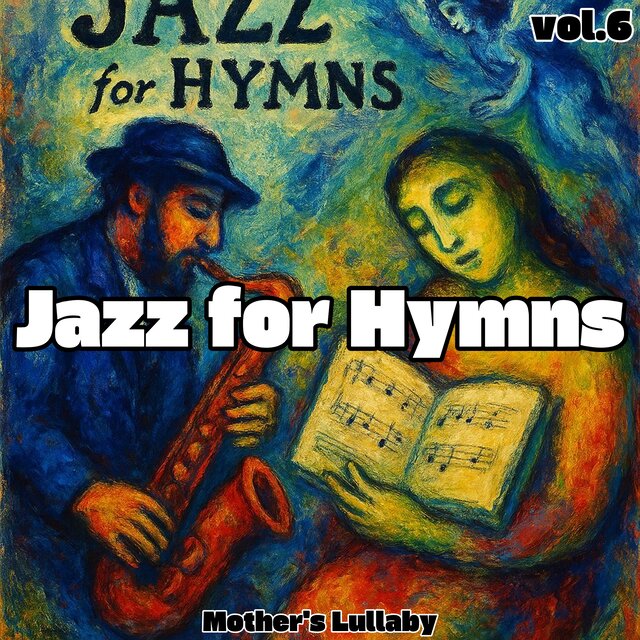 Jazz for Hymns vol.6
