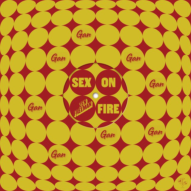 Sex on Fire  (Gan & Zen Summer 2025 Mix)