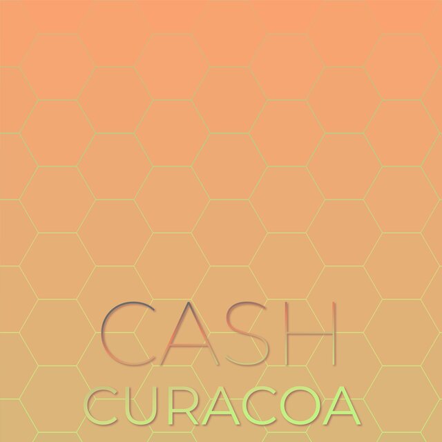 Cash Curacoa