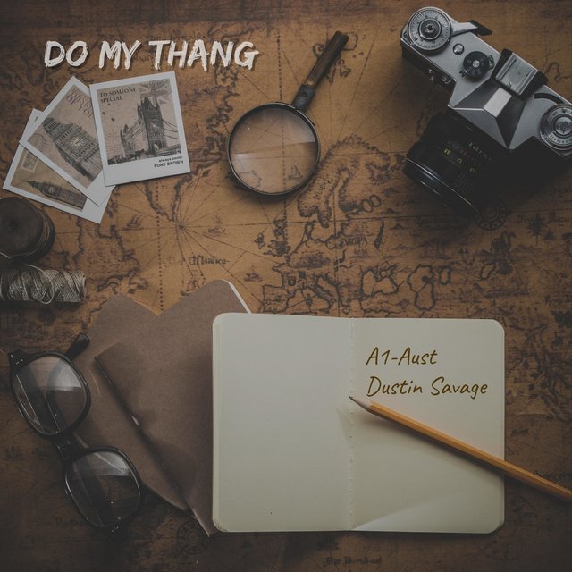 Do My Thang (feat. Dustin Savage)