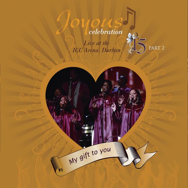 Rewind 2 (Live At Monte Casino) by Joyous Celebration on TIDAL
