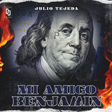 Mi Amigo Benjamin