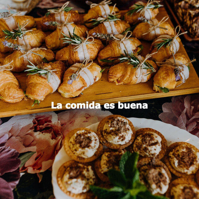 La comida es buena