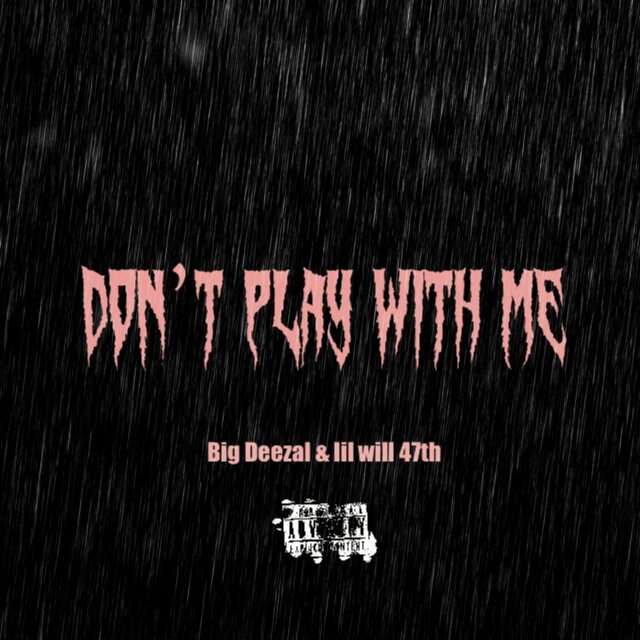 Don’t Play With Me