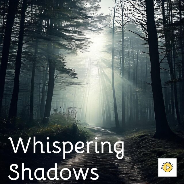 Whispering Shadows