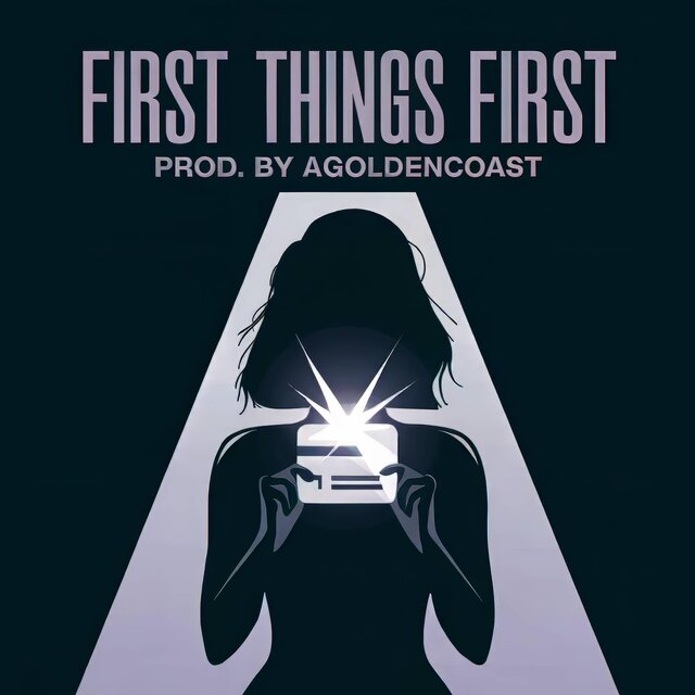 First Things First