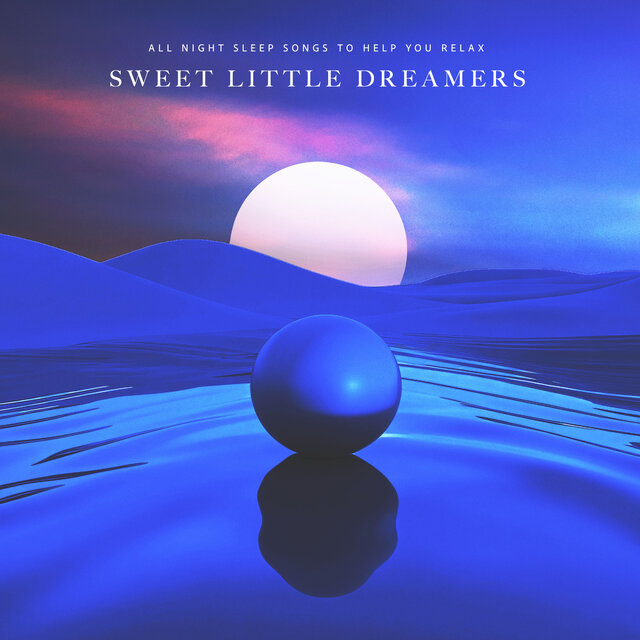 Sweet Little Dreamers