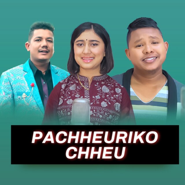 Pachheuriko Chheu