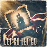 Let Go Let Go