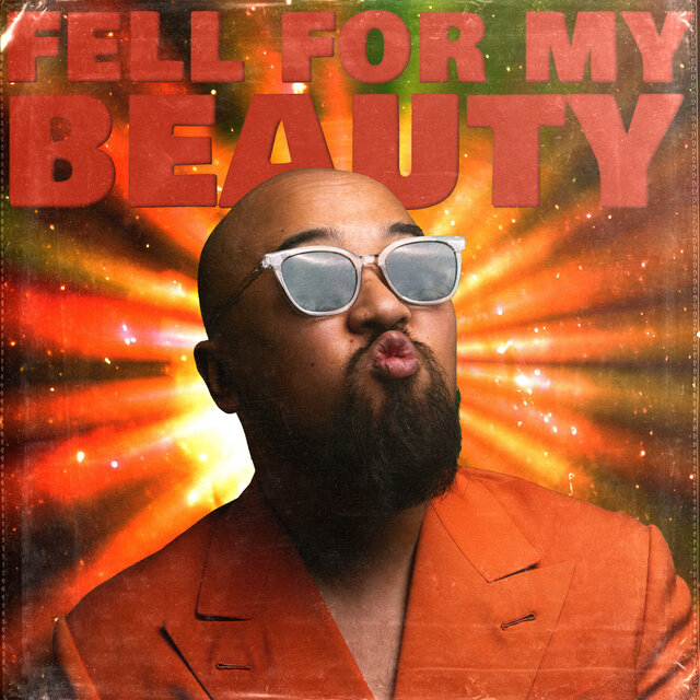 Fell for my beauty