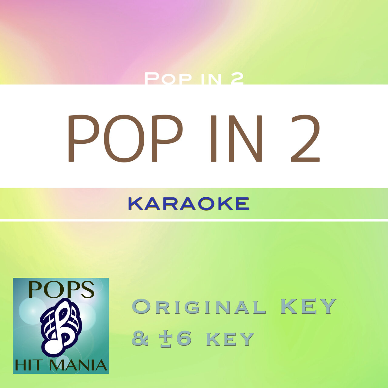 POP IN 2（TV EDIT）（カラオケ ポップス ヒット マニア） / POPS HIT 