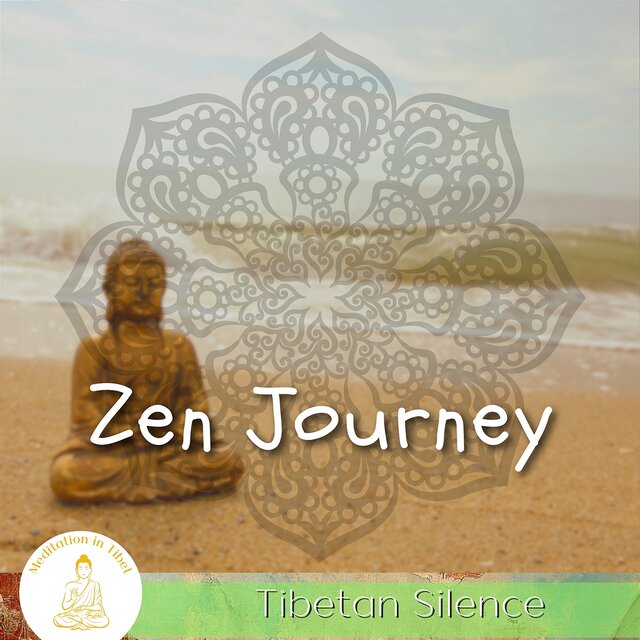 Zen Journey, Tibetan Silence