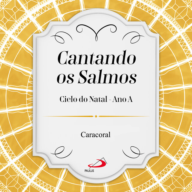 Cantando os Salmos (Ciclo do Natal Ano A)