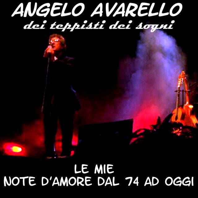 Le Mie Note D'Amore Dal 74 Ad Oggi