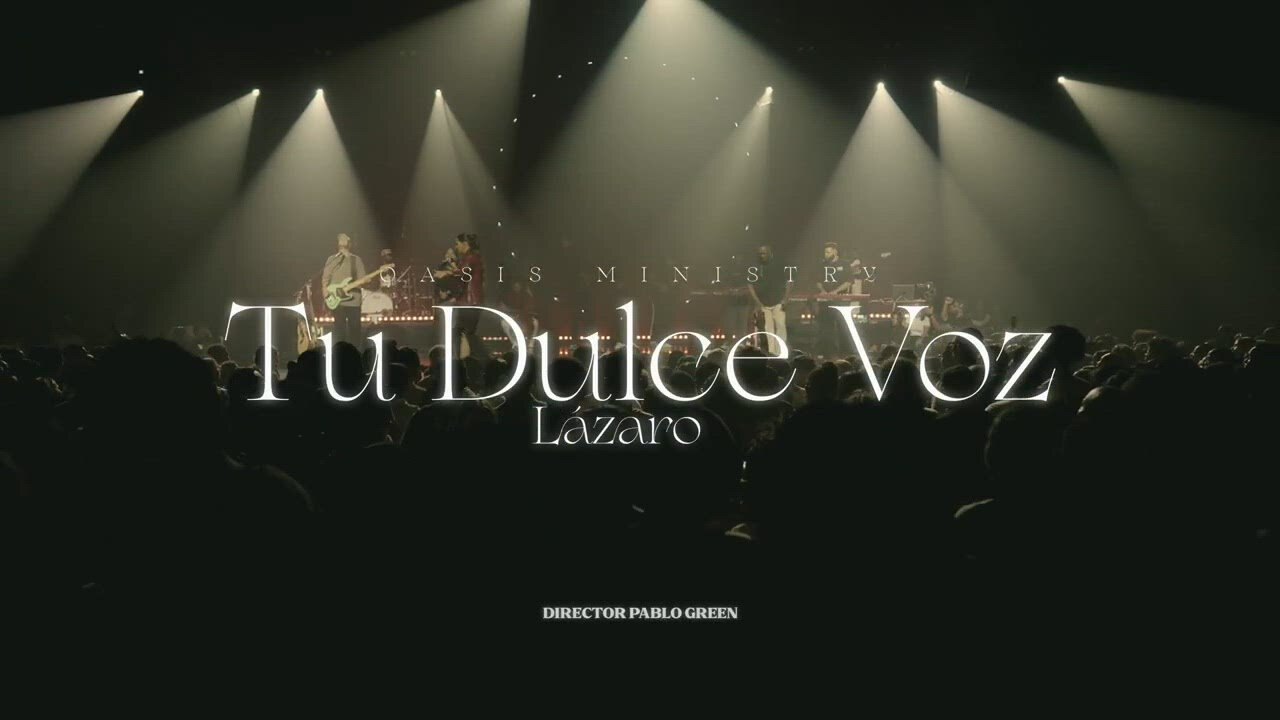 Tu Dulce Voz (Lázaro)