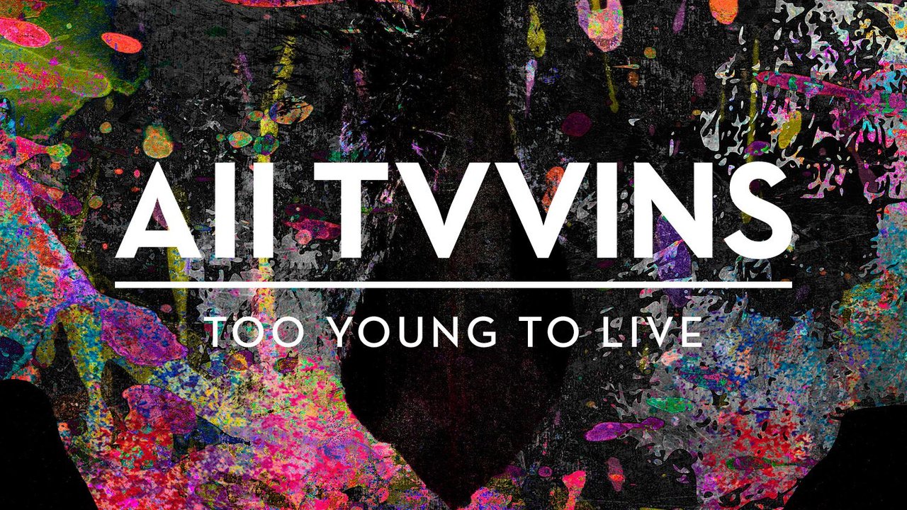 Too Young to Live