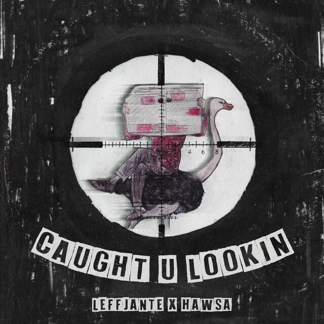 CAUGHT U LOOKIN (feat. Hawsa)