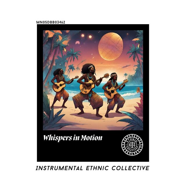 Whispers in Motion: Instrumental Ethnic Collective