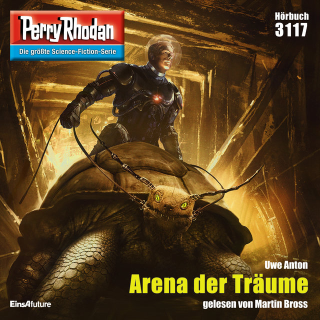 Arena der Träume - Perry Rhodan - Erstauflage 3117 (Ungekürzt)