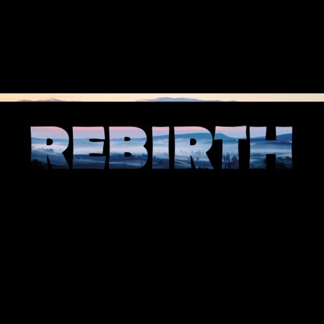 Rebirth