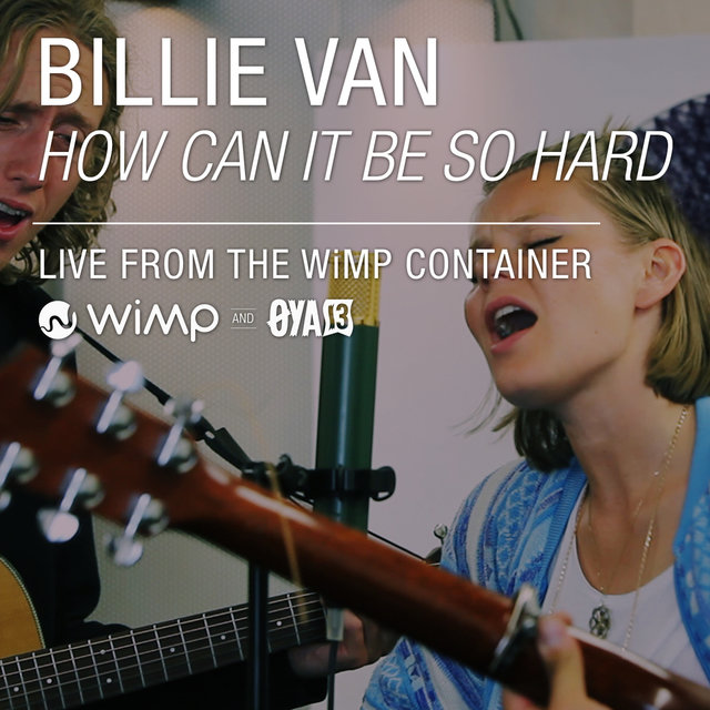 How Can It Be So Hard (Live from the WiMP Container)