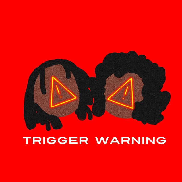 trigger warning (feat. Drea Q)