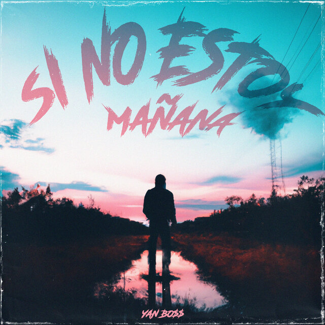 Si No Estoy Mañana