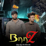 Baaz (feat. Harsh Dedha)