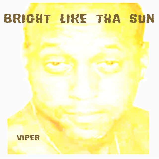 Bright Like Tha Sun