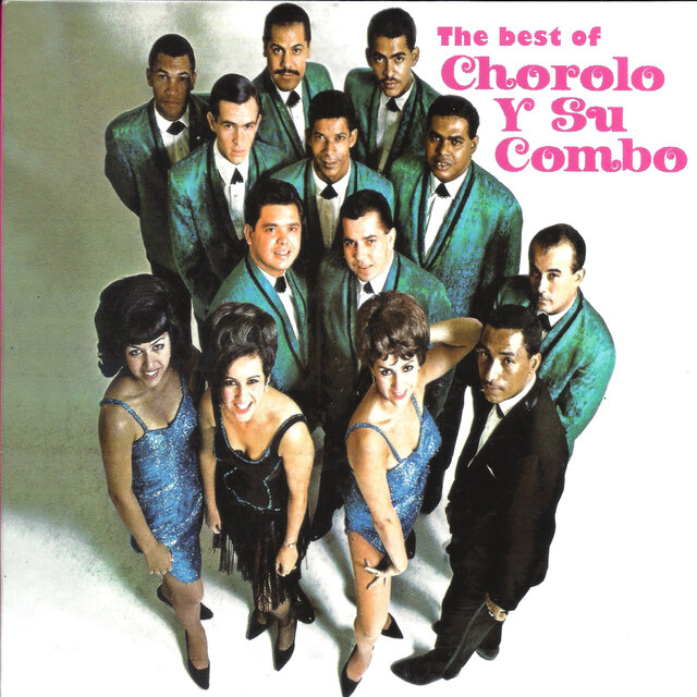 The Best Of Chorolo y Su Combo