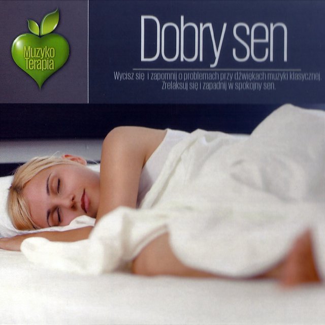 Muzykoterapia - Dobry sen