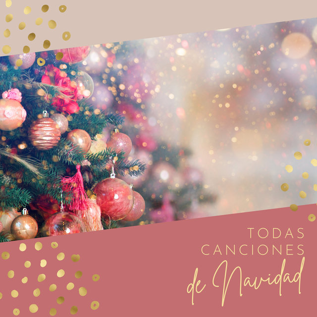A h o r a Todas Canciones de Navidad
